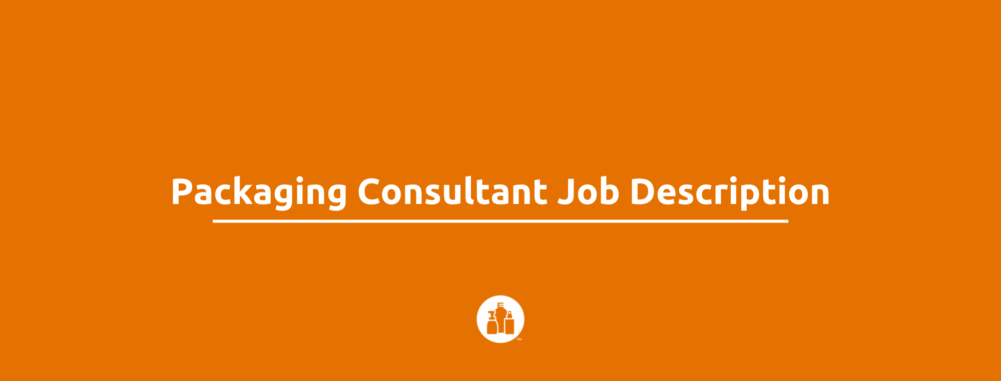 Packaging Consultant Job Description