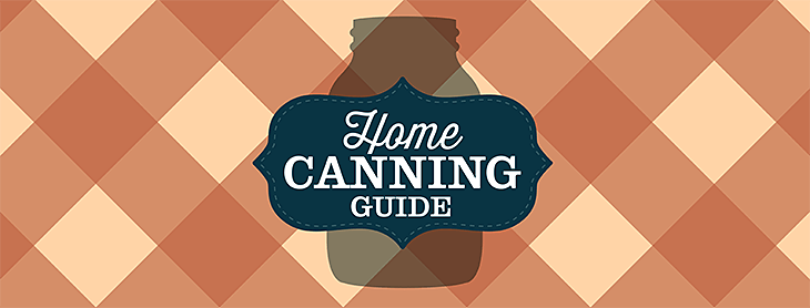 The Home Canning Guide
