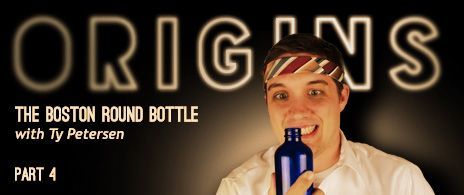 Origins: The Boston Round Bottle (Part 4) &#8211; Now I'm really mad